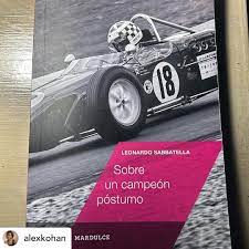 «Sobre un campeón póstumo»: Un vertiginoso viaje literario por la vida de un piloto de carreras.