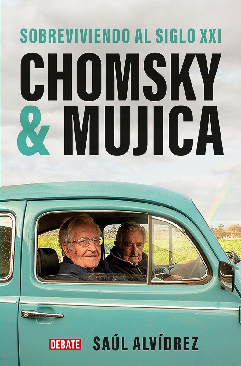 Análisis de Chomsky & Mujica: Diálogos para el FuturoUn Encuentro Histórico de Sabiduría