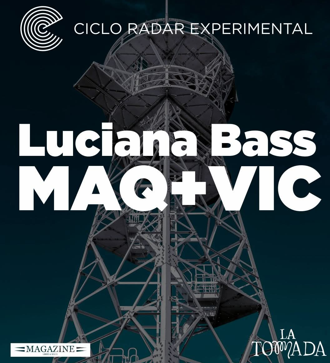 El ciclo Radar Experimental vuelve a encender La Tomada .